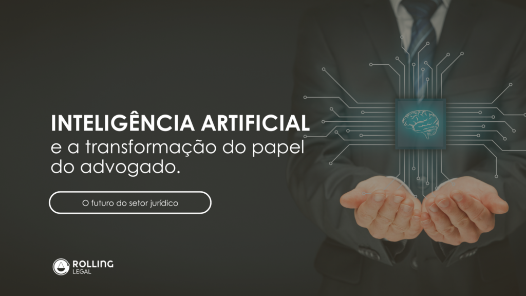 Inteligência artificial no setor jurídico
